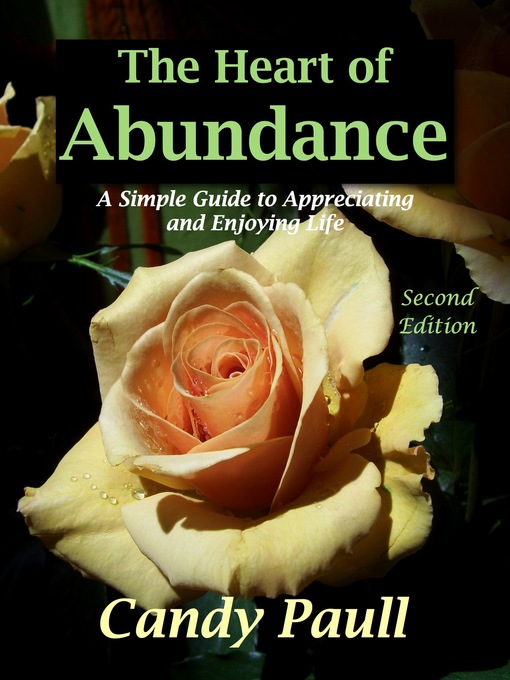 Title details for The Heart of Abundance by Candy Paull - Available